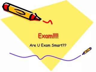 Exam!!!!