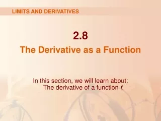 2.8 The Derivative as a Function