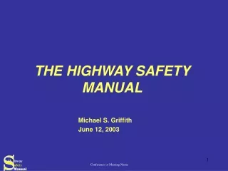 THE HIGHWAY SAFETY MANUAL