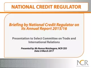 Briefing by National Credit Regulator on its Annual Report 2015/16