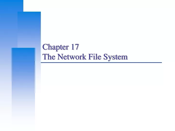 chapter 17 the network file system
