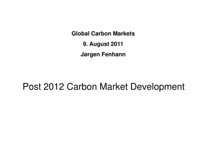 post 2012 carbon market development