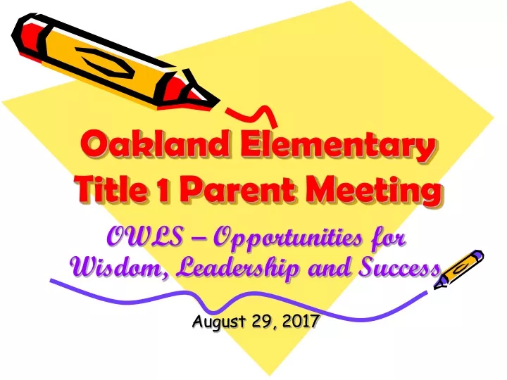 oakland elementary title 1 parent meeting