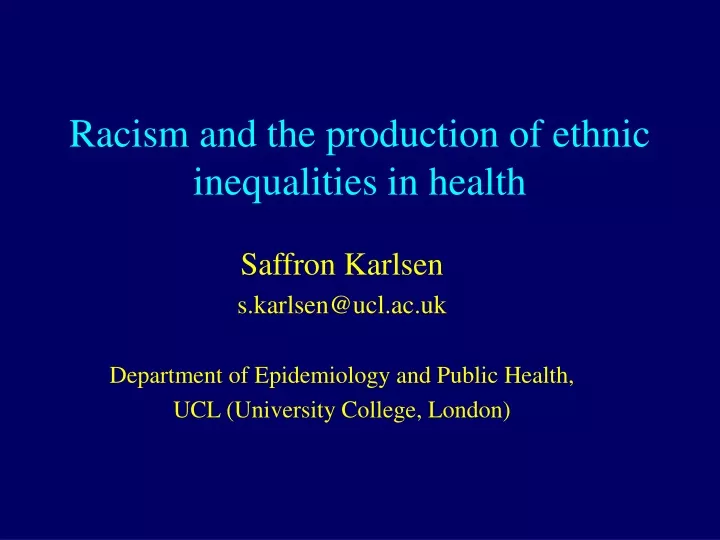 racism and the production of ethnic inequalities