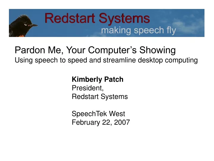 pardon me your computer s showing using speech