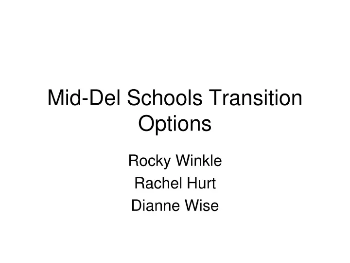 mid del schools transition options