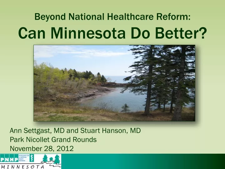 beyond national healthcare reform can minnesota do better