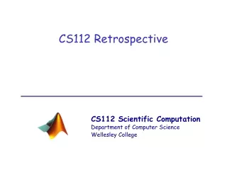 CS112 Retrospective