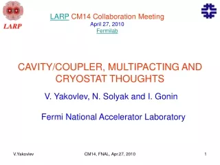 LARP  CM14 Collaboration Meeting April 27, 2010 Fermilab