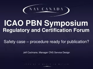 ICAO PBN Symposium Regulatory  and Certification Forum
