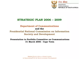 . Presentation to Portfolio Committee on Communications 31 March 2006 - Cape Town