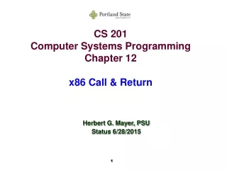 CS 201 Computer Systems Programming Chapter 12 x86 Call &amp; Return