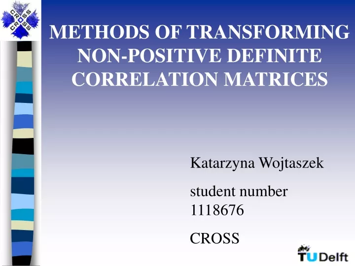 methods of transforming non positive definite