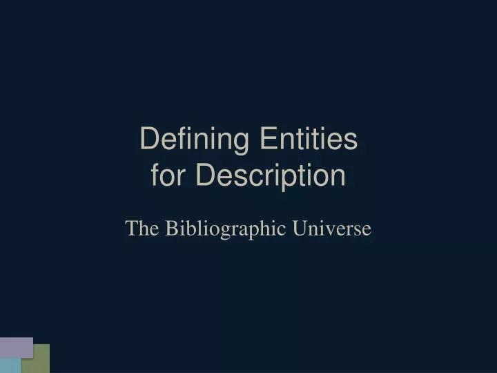 defining entities for description