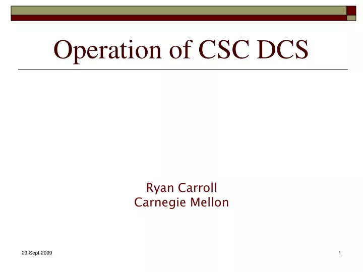 operation of csc dcs
