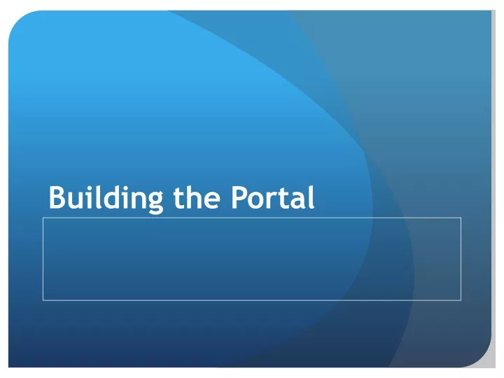 building the portal