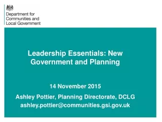 Leadership Essentials: New Government and Planning 14 November 2015