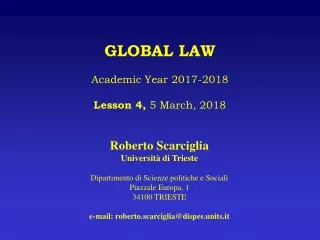 GLOBAL LAW Academic Year  2017-2018 Lesson  4,  5 March, 2018