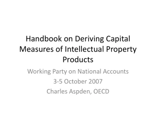 Handbook on Deriving Capital Measures of Intellectual Property Products