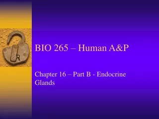 BIO 265 – Human A&amp;P