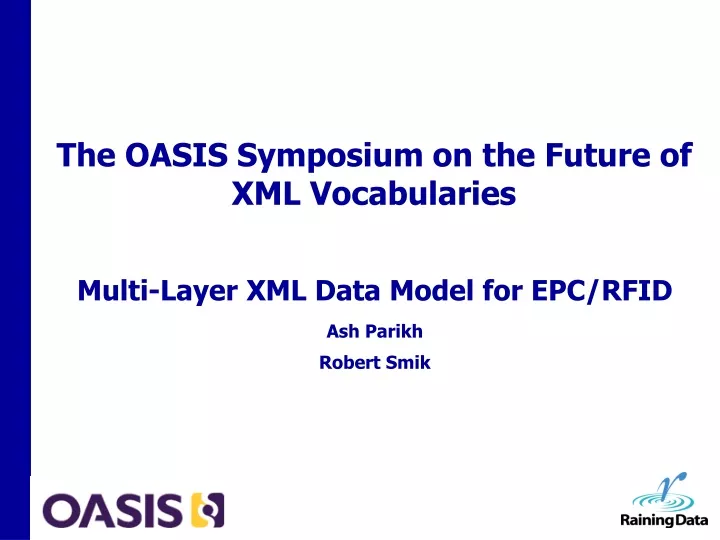 the oasis symposium on the future of xml vocabularies