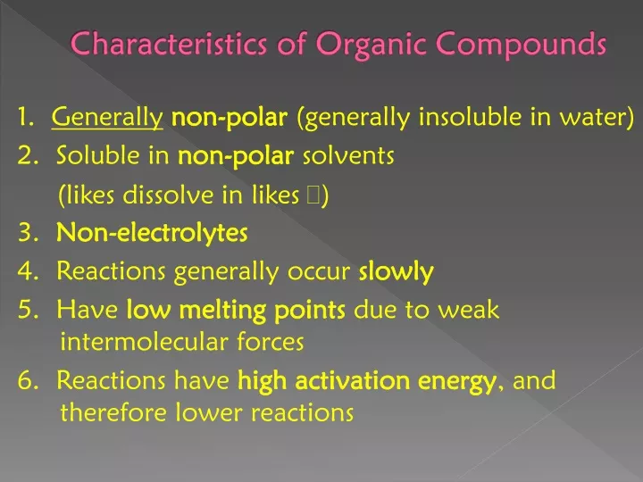 characteristics of organic compounds