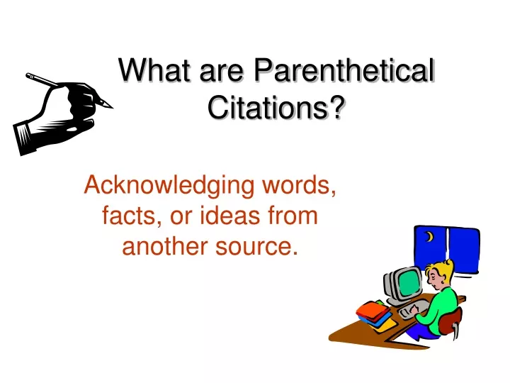 what are parenthetical citations