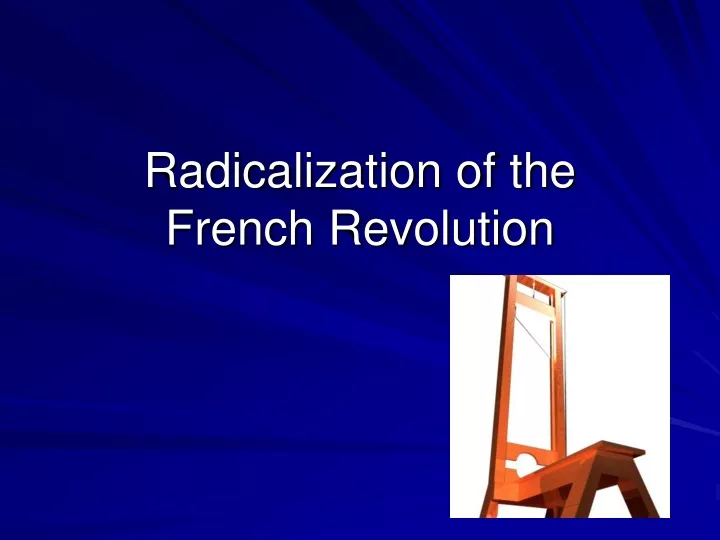 radicalization of the french revolution