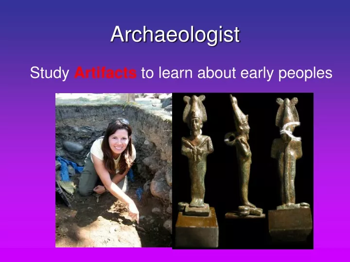 archaeologist