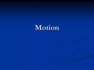 Motion