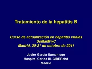 Tratamiento de la hepatitis B Curso de actualización en hepatitis virales