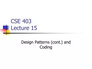 CSE 403 Lecture 15