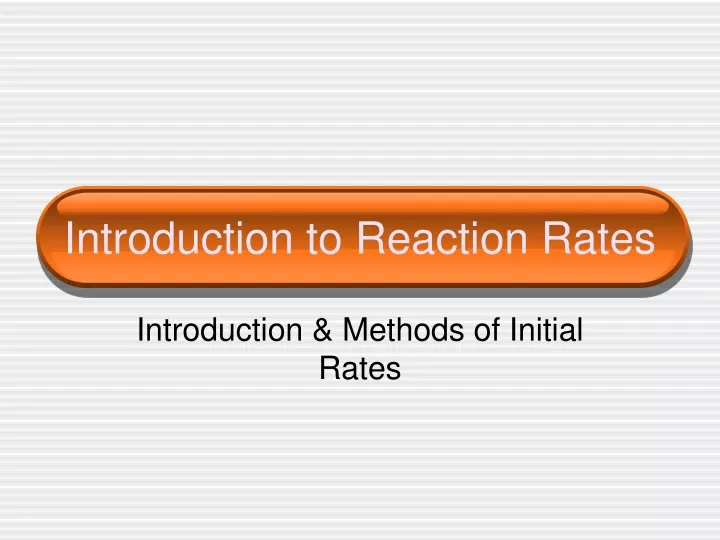 introduction to reaction rates