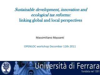 Massimiliano Mazzanti OPENLOC workshop  December  12th 2011 UniversitA’  di Ferrara