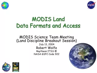 MODIS Land  Data Formats and Access