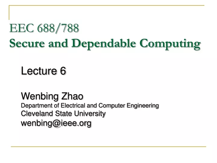 eec 688 788 secure and dependable computing