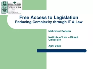 Free Access to Legislation Reducing Complexity through IT &amp; Law