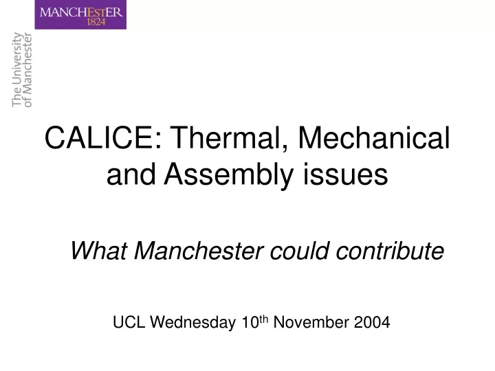 calice thermal mechanical and assembly issues