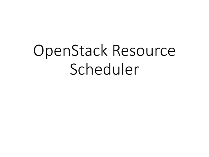 openstack resource scheduler