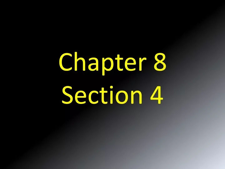 chapter 8 section 4