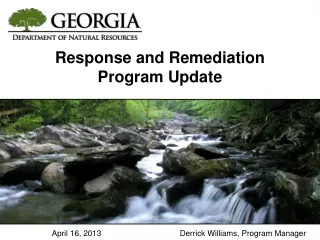 Response and Remediation Program Update