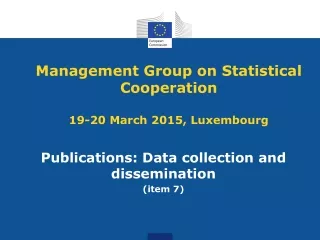 Management Group on Statistical Cooperation 19-20 March 2015, Luxembourg