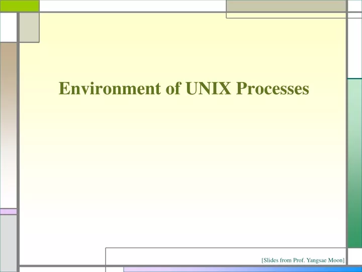 environment of unix processes