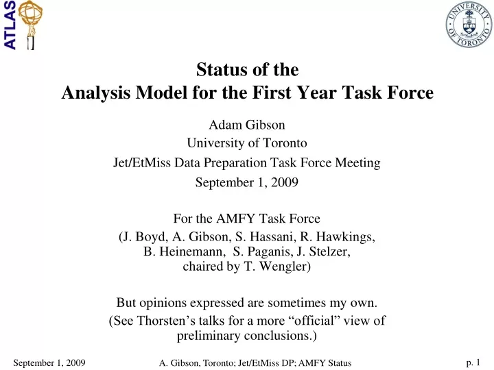 status of the analysis model for the first year task force