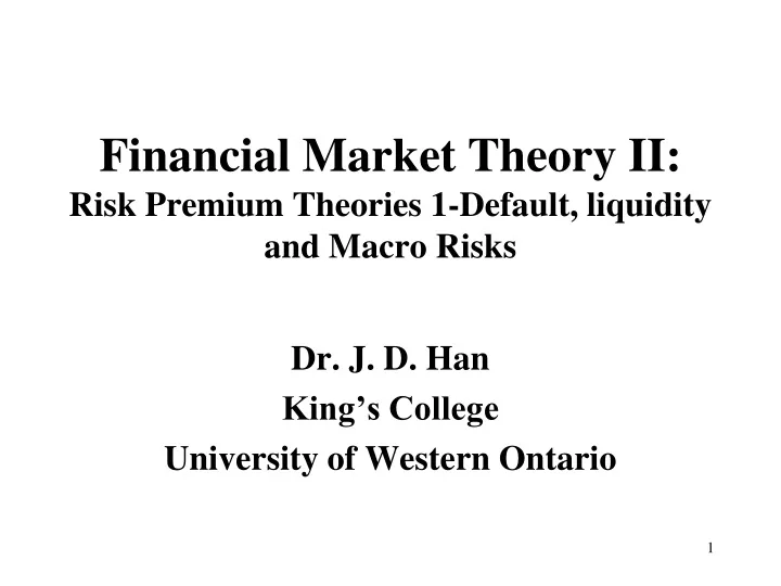 financial market theory ii risk premium theories 1 default liquidity and macro risks