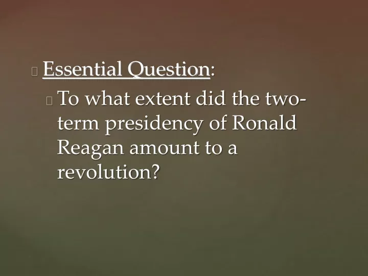 essential question to what extent