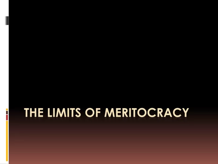 the limits of meritocracy