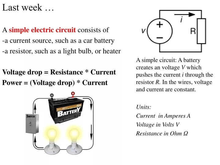 last week a simple electric circuit consists