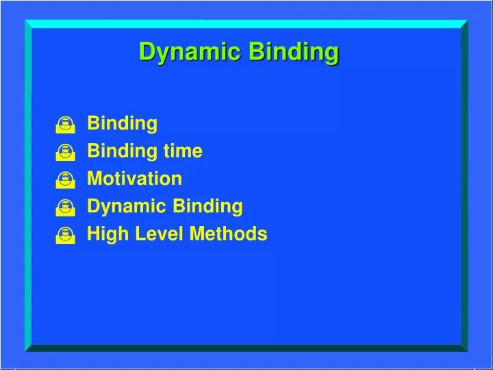dynamic binding