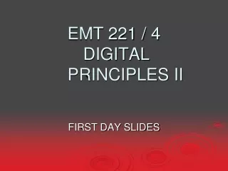 EMT 221 / 4  DIGITAL 	PRINCIPLES II